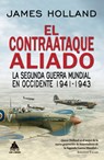 Contraataque Aliado, El - James Holland - 9788417743017