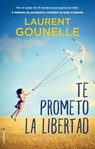Te Prometo La Libertad - Laurent Gounelle - 9788417805746