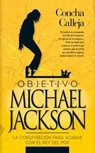 Objetivo: Michael Jackson - CALLEJA,  Concepcion - 9788417828158