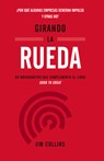 Girando La Rueda (Turning the Flywheel, Spanish Edition) - Jim Collins - 9788417963187