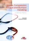 Stress, Compassion Fatigue and Burnout Handling in Veterinary Practice - Inmaculada Pérez Madrigal ; Patricia Smith - 9788418020254