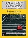 Lola Lago - Sin noticias A1 -  - 9788418032080
