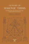 Glossary of Masonic Terms: Synoptical index and explanation of the most common terms in Freemasonry - G. MACKEY,  Albert - 9788418379154