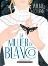 SPA-MUJER DE BLANCO - William Wilkie Collins - 9788418395147