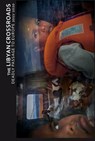 The Libyan Crossroads (inglés) - Ricardo García Vilanova - 9788418459870