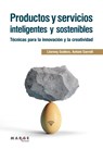 Productos y servicios inteligentes y sostenibles - Llorenc Guilera ; Antoni Garrell - 9788418532382