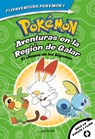 Pokémon. Aventuras En La Región Galar: El Choque de Los Gigamax + Aventuras En La Región Alola. El Combate Por El Cristal/Gigantamax Clash / Battle fo - Varios Autores - 9788418594335