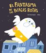 El Fantasma de las bragas rotas - Jose Carlos Andres - 9788418599422