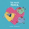 The Magic Pencil - Luis Amavisca - 9788418599590