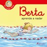Berta Aprende a Nadar / Berta Learns How to Swim - Liane Schneider - 9788418637339