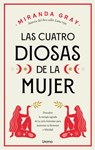 Cuatro Diosas de la Mujer, Las - Miranda Gray - 9788418714955