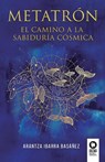 Metatrón - Arantza Ibarra Basánez - 9788418811852