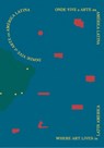 Where Art Lives in Latin America - Fernando Ticoulat ; Joao Paulo Siqueira Lopes - 9788418895197