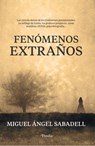 SPA-FENOMENOS EXTRANOS - Miguel Angel Sabadell - 9788418965210