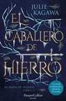 El Caballero de Hierro (El Hada de Hierro, Libro 4) (Fantasía Juvenil) - Julie Kagawa - 9788418976902