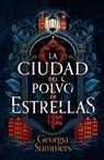 Ciudad de Polvo de Estrellas, La - Georgia Summers - 9788419030962