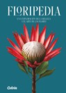Floripedia: Una Exploración de la Belleza Y El Arte de Las Flores - Colvin S. L. - 9788419043610