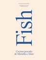 Fish: Concinar Pescado de Marsella a Tokio - Sylvain Roucayrol - 9788419043771