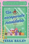 Un Escaparate Navideno - Tessa Bailey - 9788419130716
