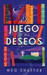 Juego de Los Deseos, El -V2* - Meg Shaffer - 9788419130846