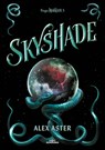Skyshade (Spanish Edition) - Alex Aster - 9788419191021