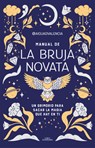 Manual de la Bruja Novata / The Rookie Witch's Handbook - @Aiguadvalencia - 9788419191281