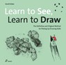 Learn to See, Learn to Draw - David Koder - 9788419220967