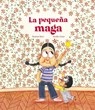 La pequea maga - Susanna Isern - 9788419253675