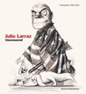 Julio Larraz: Uncensored: Caricatures 1962-2024 - Julio Larraz - 9788419539267