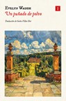 Un Puñado de Polvo - Evelyn Waugh - 9788419581990