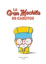 La gran mochila de Carlitos - Margarita del Mazo - 9788419607492