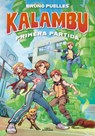 Kalambu. Primera Partida / Kalambu. First Round - Bruno Puelles - 9788419688200