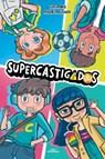 Supercastigados / Super-Grounded - Luis Ponce - 9788419688576