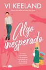 Algo Inesperado - VI Keeland - 9788419702302
