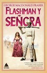 Flashman Y Señora - George MacDonald Fraser - 9788419703811