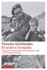 Arado Y La Espada, El - Theodor Kallifatides - 9788419738912