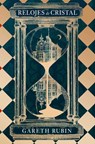Relojes de Cristal / The Turnglass - Gareth Rubin - 9788419743831