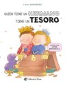 Quien Tiene Un Hermano Tiene Un Tesoro / Whoever Has a Sibling, Has a Treasure - Laia Guerrero - 9788419898296
