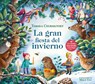 La Gran Fiesta del Invierno / The Great Winter Party - Tamara Chubarovsky - 9788419910431