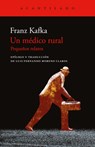 Un Médico Rural - Franz Kafka - 9788419958198