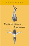 Desaparecer - Maria Stepanova - 9788419958860