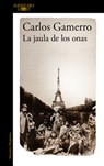 La Jaula de Los Onas / The Cage of the Onas - Carlos Gamerro - 9788420462523