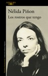 Los Rostros Que Tengo / The Faces I Wear - Nélida Piñon - 9788420476308