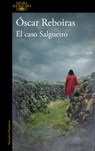 El Caso Salgueiro / The Salgueiro Case - Óscar Reboiras - 9788420477183