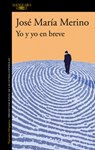 Yo Y Yo En Breve / Me and Myself Briefly - José María Merino - 9788420478975