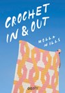Crochet in & Out: 35 Diseños Para Disfrutar En Tu Casa Y Al Aire Libre - Molla Mills - 9788425231940