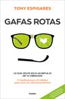 Gafas Rotas / Broken Glasses - Tony Espigares - 9788425369933