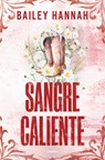 Sangre Caliente / Seeing Red - Bailey Hannah - 9788425370526