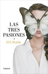 Las Tres Pasiones / Three Daughters of Eve - Elif Shafak - 9788426403667