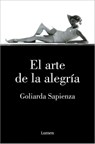 Sapienza, G: Arte de la Alegría / The Art of Joy - Goliarda Sapienza - 9788426418333